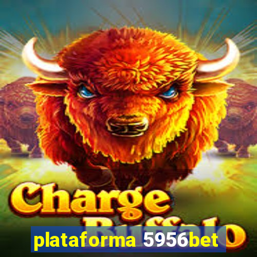 plataforma 5956bet